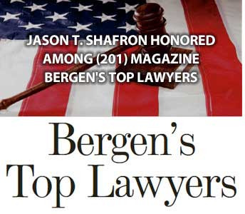Jason T. Shafron Honored Among (201) Magazine Bergen's Top Lawyers